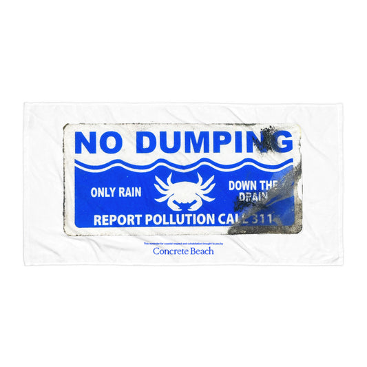 No Dumping Towel